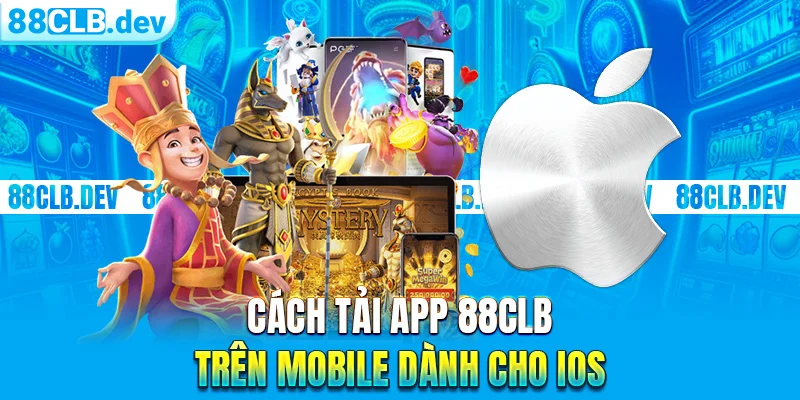 Tải App 88CLB Dành Cho Điện Thoại Hệ Điều Hành iOS, Android - GETOXI