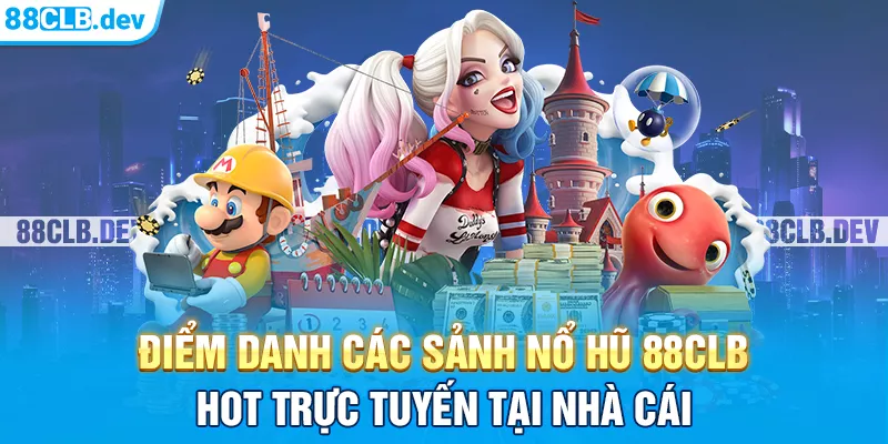 Nổ Hũ 88CLB - Tận Hưởng Không Gian Đổi Thưởng Online - GETOXI