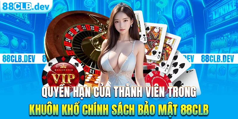 Chính Sách Bảo Mật 88CLB - Quy Định Chung Cá Cược Online - GETOXI