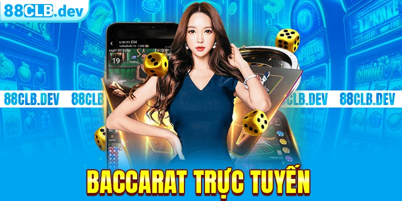 Baccarat Trực Tuyến | Hướng Dẫn Cách Chơi Tại Nhà Cái 88CLB - GETOXI