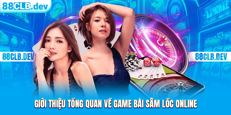 Bài Sâm Lốc Online: Cách Chơi Đổi Thưởng Chi Tiết Tại 88CLB - GETOXI