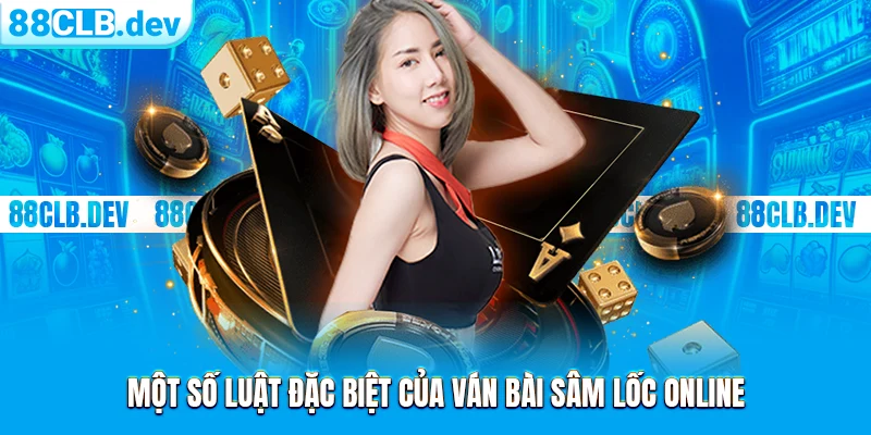 Bài Sâm Lốc Online: Cách Chơi Đổi Thưởng Chi Tiết Tại 88CLB - GETOXI