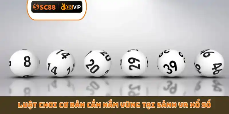 Sảnh VR Xổ Số SC88 - Lý Do Bạn Nên Tham Gia Ngay Hôm Nay - GETOXI