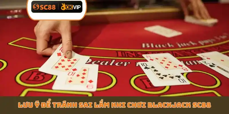Mẹo Chơi Blackjack SC88 Thắng Lớn - Top 4 Tuyệt Chiêu - GETOXI