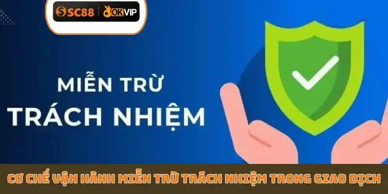 3 Lưu Ý Về Miễn Trừ Trách Nhiệm SC88 Cho Mọi Thành Viên - GETOXI