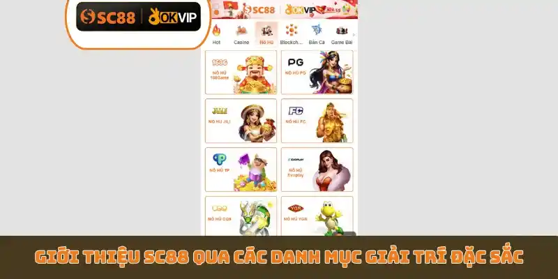 Giới Thiệu SC88 - Top 4 Ưu Điểm Nổi Bật Của Nhà Cái Uy Tín - GETOXI