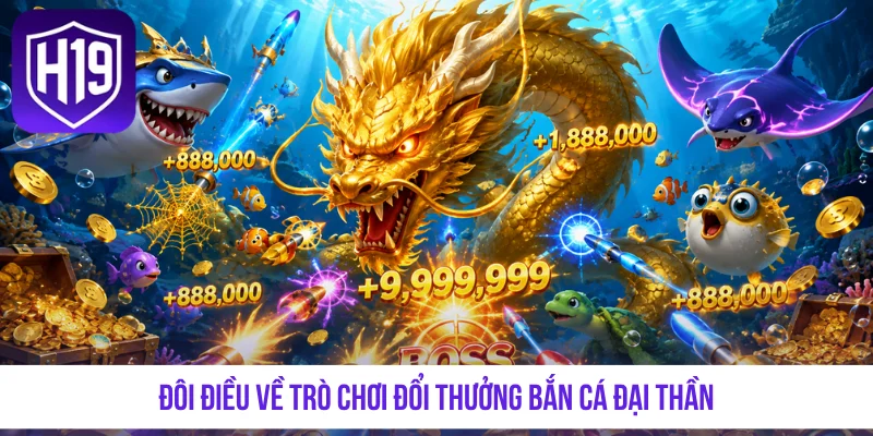 Bắn Cá Đại Thần - Săn Boss Khủng Rinh Ngay Thưởng Lớn - GETOXI